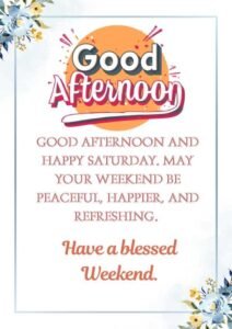 Blessed Saturday Afternoon Blessings