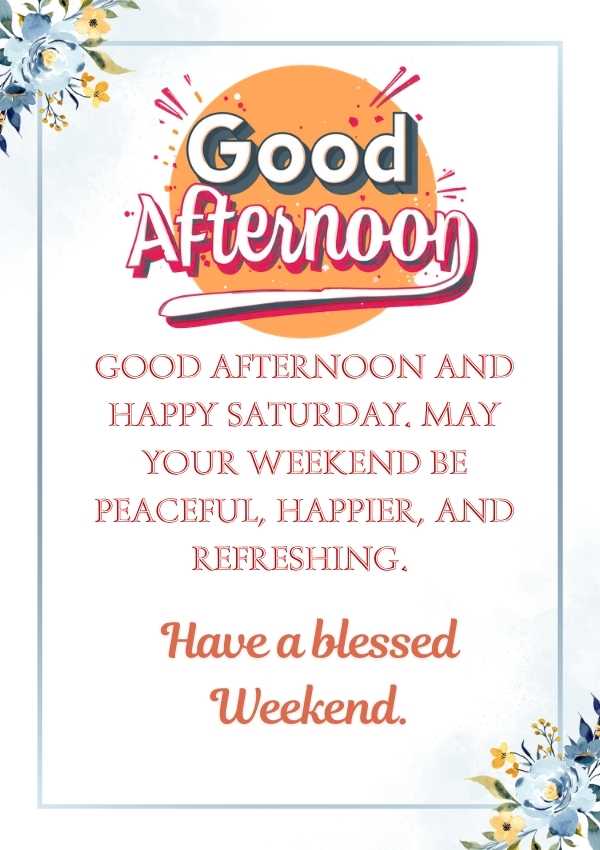 Blessed Saturday Afternoon Blessings