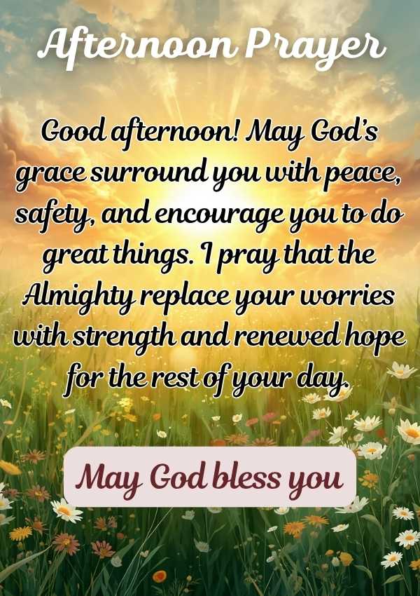 Powerful Good Afternoon Blessings and Prayers