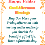 Happy Friday Good Afternoon Blessings