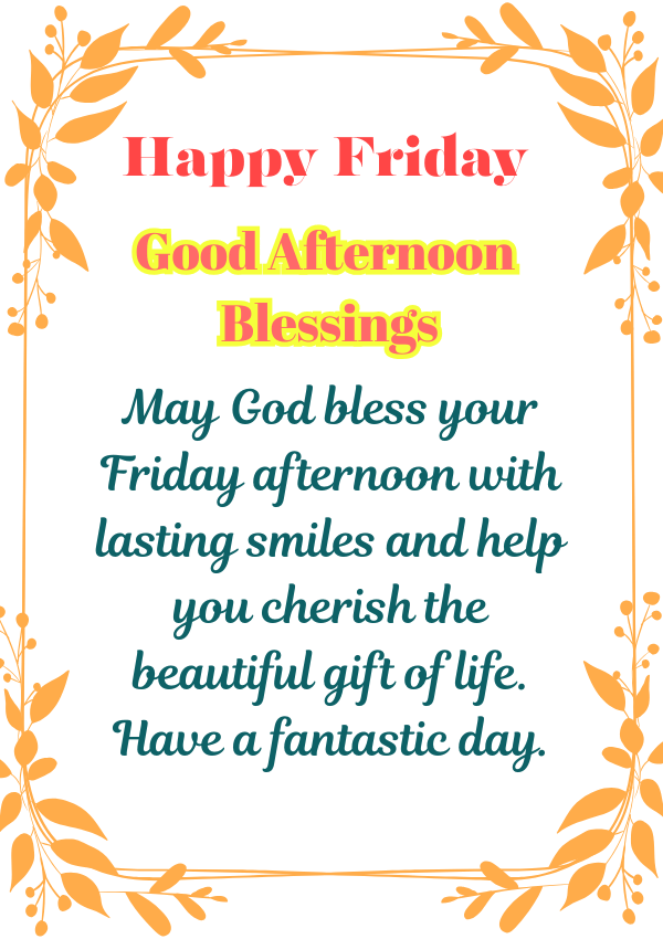 Happy Friday Good Afternoon Blessings