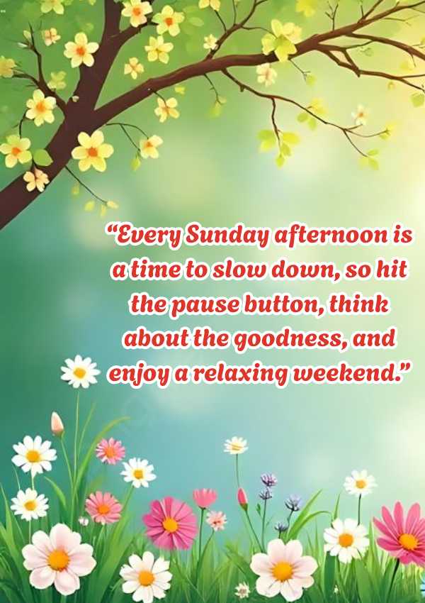 Sunday Afternoon Blessings Quotes
