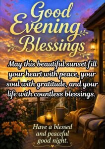 Beautiful Good Evening Blessings