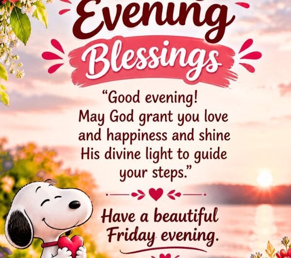 Beautiful Friday Evening Blessings