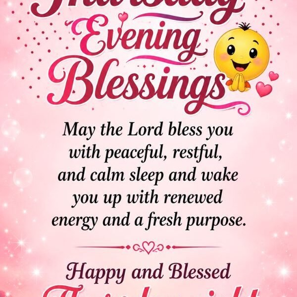 Happy and Blessed Thursday Evening Blessings